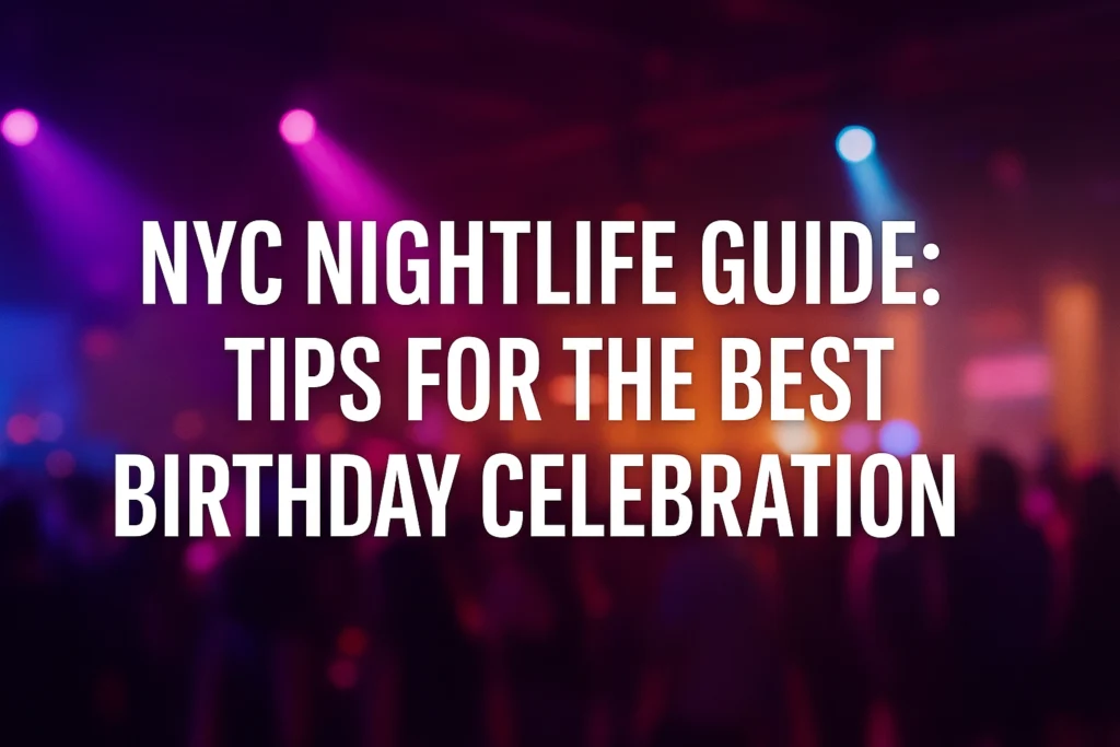 nyc nightlife guide