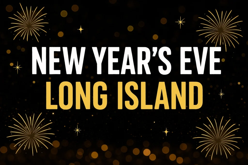 New Years Eve Long Island