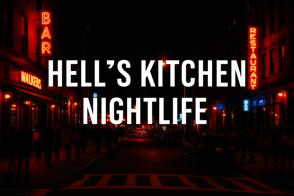 Hell’s Kitchen Nightlife