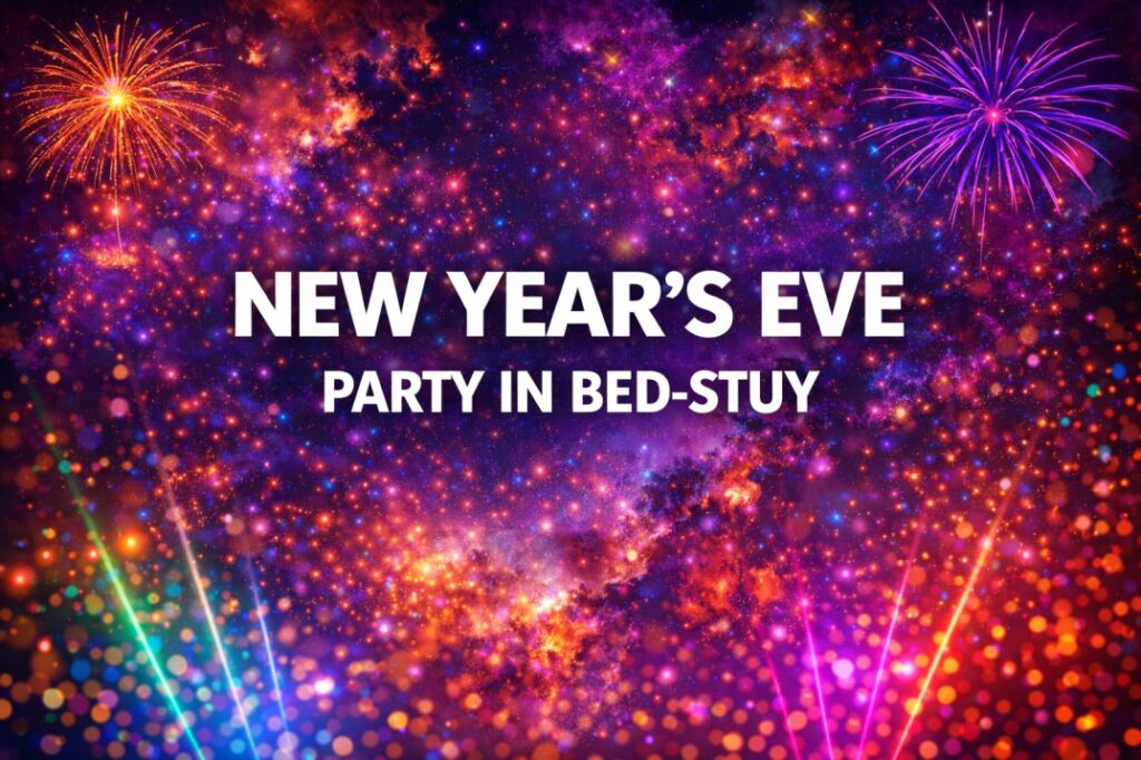 New Year’s Eve party near Bed-Stuy NYC