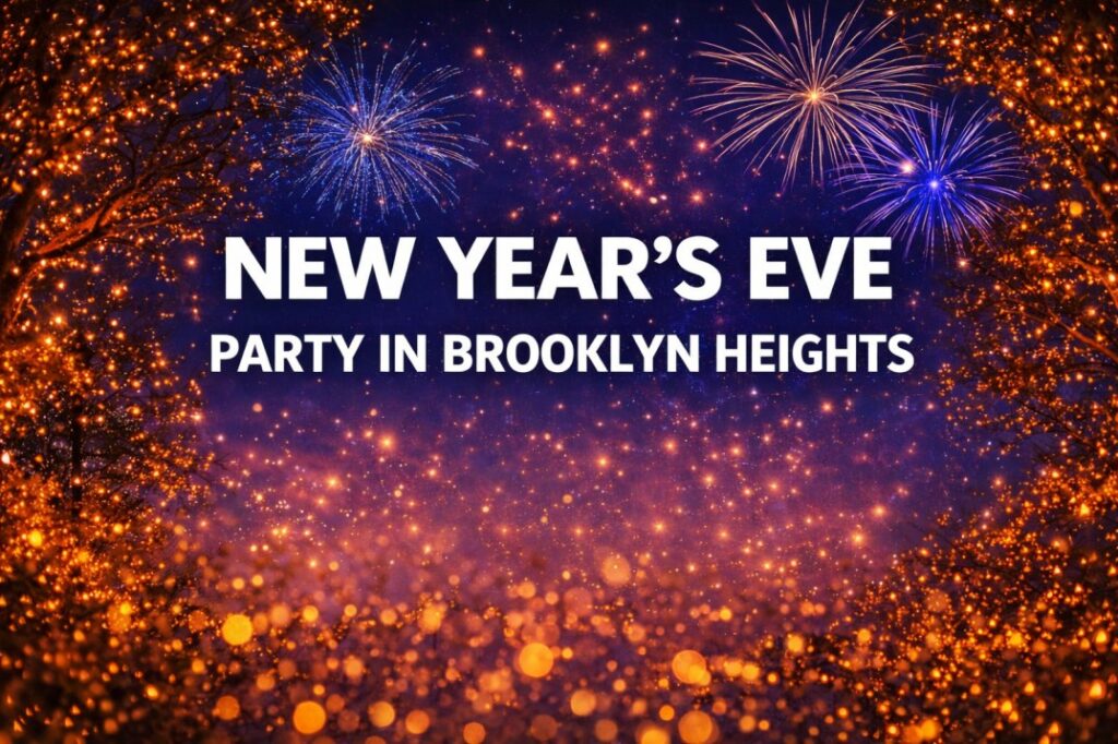 New Year’s Eve Party Near Brooklyn Heights NYC