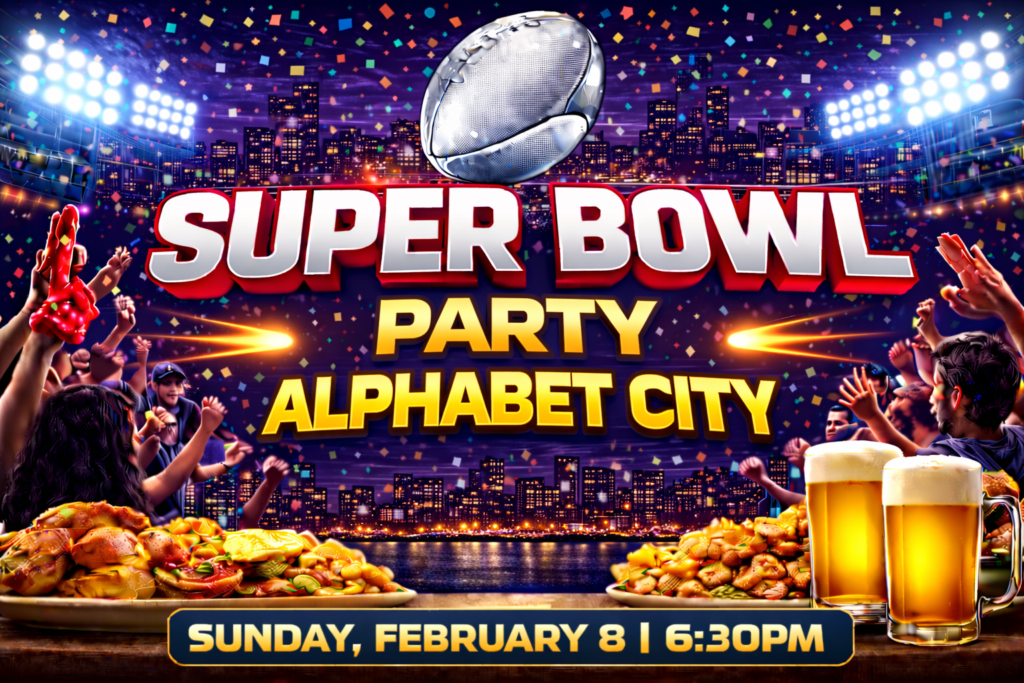Super Bowl party Alphabet City