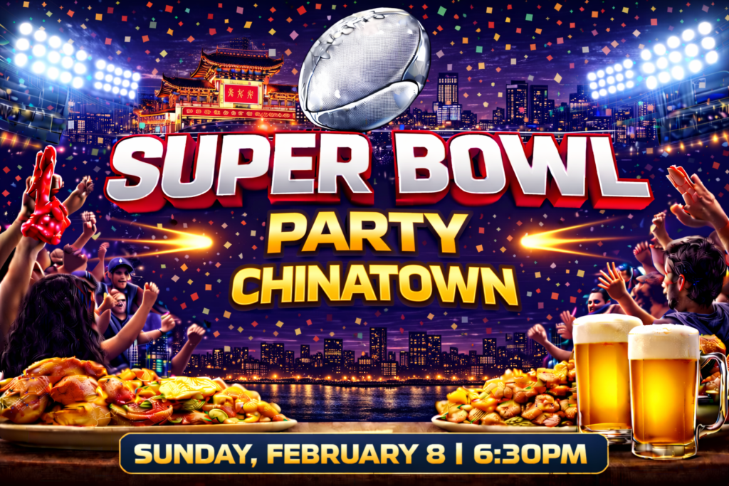 Super Bowl party Chinatown