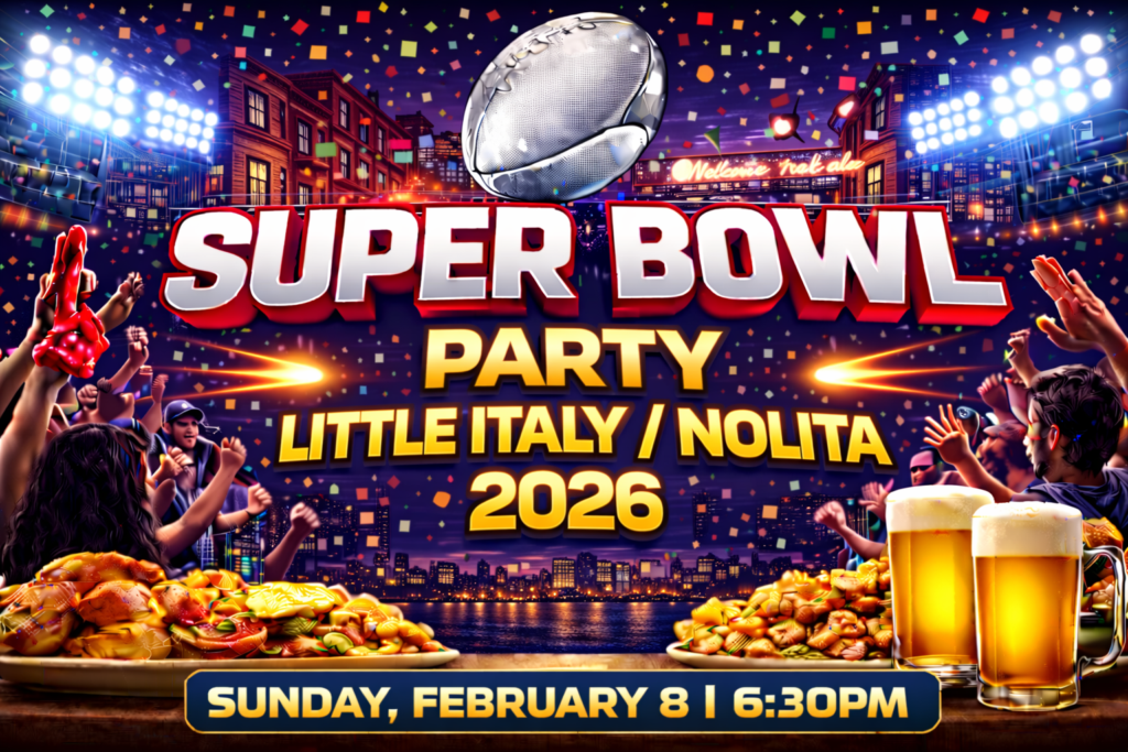 Super Bowl Party Little Italy Nolita