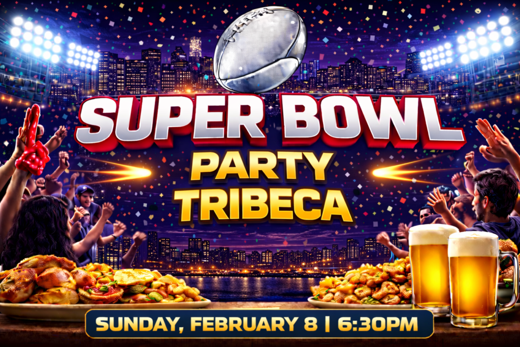 Super Bowl party Tribeca